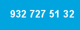 932 727 51 32